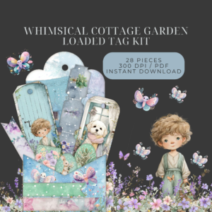 Whimsical Cottage Garden Loaded Tag Kit