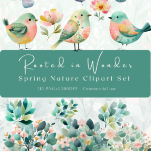 Rooted in Wonder – Spring Nature Clipart Set ( 15 Png's )