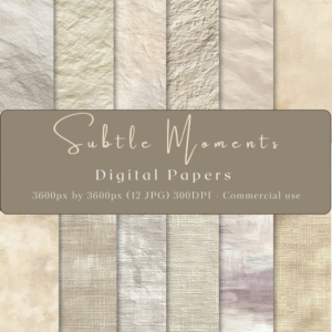Subtle Moments – Digital Papers
